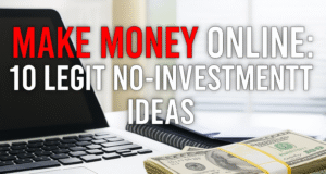 Make Money Online: 10 Legit No-Investment Ideas Make Money Online