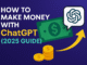 How to Make Money with ChatGPT (2025 Guide) make money with ChatGPT