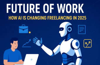 Future of Work: How AI is Changing Freelancing in 2025 AI in freelancing 2025